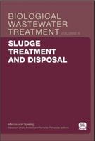 Sludge Treatment and Disposal - Cleverson Vitorio Andreoli,Marcos Sperling,Fernando Fernandes - cover