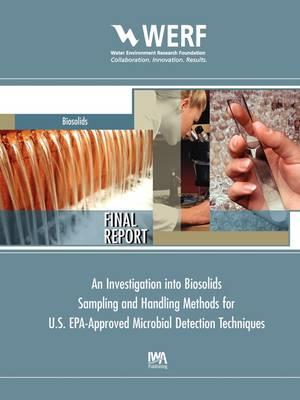 An Investigation into Biosolids Sampling and Handling Methods for U.S. EPA-Approved Microbial Detection Techniques - Sharon C. Long - cover
