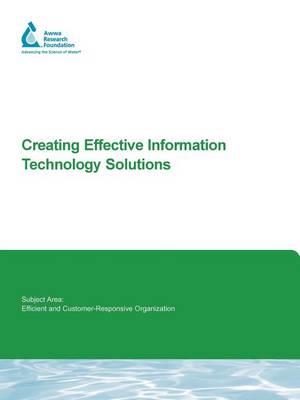 Creating Effective Information Technology Solutions - Terrance M. Brueck,B. McClung,M. Rettie - cover