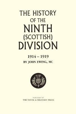History of the 9th (Scottish) Division - John Ewing - cover