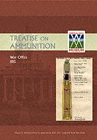 Treatise on Ammunition 1915 - War Office - cover