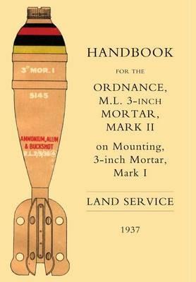 Handbook for the 3-inch Mortar 1937 - The War Office - cover