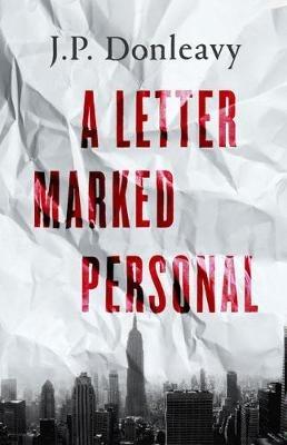 A Letter Marked Personal - J. P. Donleavy - cover