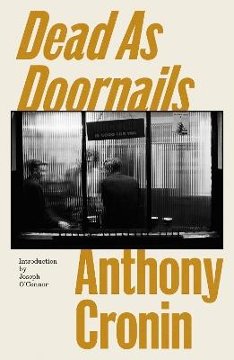 Dead As Doornails - Anthony Cronin - cover
