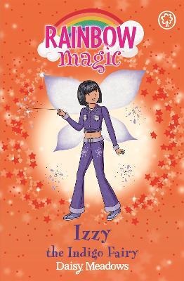 Rainbow Magic: Izzy the Indigo Fairy: The Rainbow Fairies Book 6 - Daisy Meadows - cover