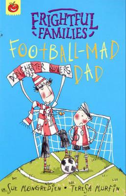 Football-Mad Dad - Sue Mongredien - cover