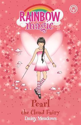 Rainbow Magic: Pearl The Cloud Fairy: The Weather Fairies Book 3 - Daisy Meadows - cover