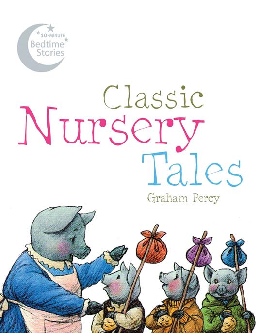 Classic Nursery Tales - Graham Percy - ebook