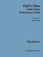 Olof's Files: A Bob Dylan Performance Guide