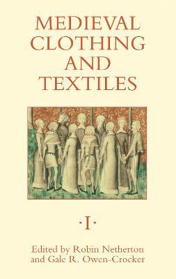 Medieval Clothing and Textiles 1 - cover