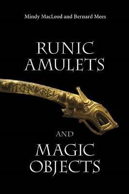 Runic Amulets and Magic Objects - Mindy MacLeod,Bernard Mees - cover