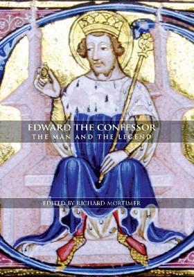 Edward the Confessor: The Man and the Legend - cover