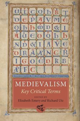 Medievalism: Key Critical Terms - cover