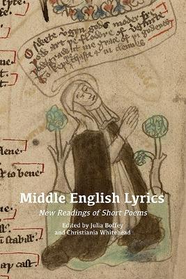 Middle English Lyrics: New Readings of Short Poems - cover