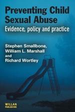 Preventing Child Sexual Abuse: Evidence, Policy and Practice