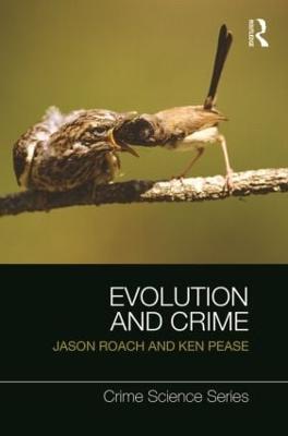 Evolution and Crime - Jason Roach,Ken Pease - cover