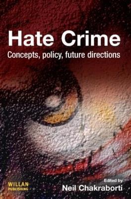 Hate Crime: Concepts, Policy, Future Directions - cover