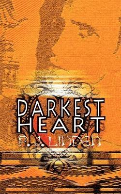 Darkest Heart - P. J. Linden - cover