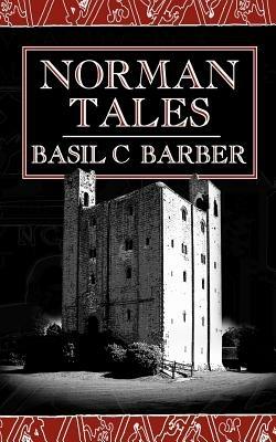 Norman Tales - Basil C Barber - cover