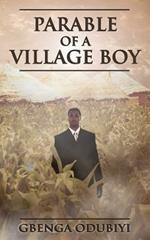 Parable of a Village Boy