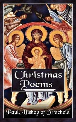 Christmas Poems - Paul Bishop of Tracheia - cover