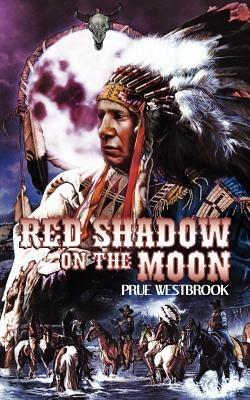 Red Shadow on the Moon - Prue Westbrook - cover
