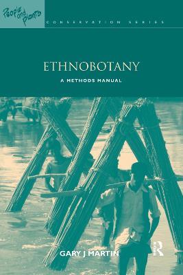 Ethnobotany: A Methods Manual - Gary J. Martin - cover