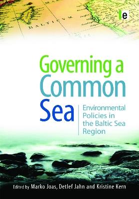 Governing a Common Sea: Environmental Policies in the Baltic Sea Region - cover
