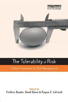 The Tolerability of Risk: A New Framework for Risk Management - cover