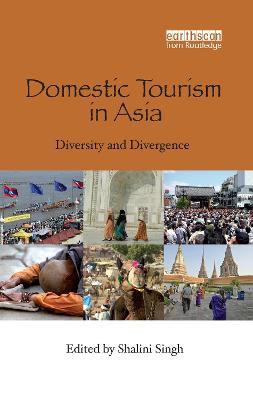 Domestic Tourism in Asia: Diversity and Divergence - cover
