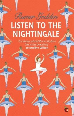 Listen to the Nightingale: A Virago Modern Classic - Rumer Godden - cover