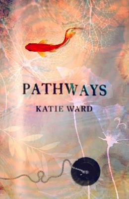 Pathways - Katie Ward - cover
