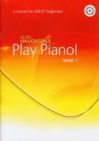 Play Piano! Adult - Book 1: A Course for Adult Beginners