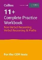 11+ Verbal Reasoning, Non-Verbal Reasoning & Maths Complete Practice Workbook: For the 2025 Cem Tests - Collins 11+,The 11 Plus Tutoring Academy,Philip McMahon - cover