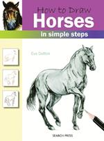 How to Draw: Horses: In Simple Steps