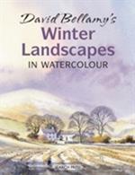 David Bellamy's Winter Landscapes: In Watercolour