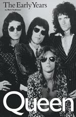Queen: The Early Years (Paperback Edition