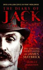 Diary of Jack the Ripper: The Chilling Confessions of James Maybrick