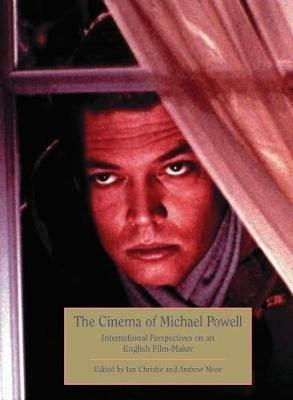 Michael Powell: International Perspectives on an English Film-maker - Ian Christie - cover