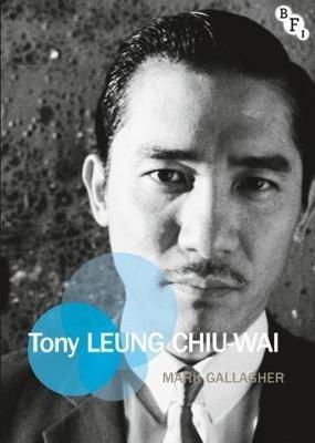 Tony Leung Chiu-Wai - Mark Gallagher - cover