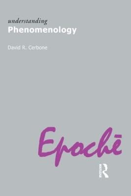 Understanding Phenomenology - David R. Cerbone - cover