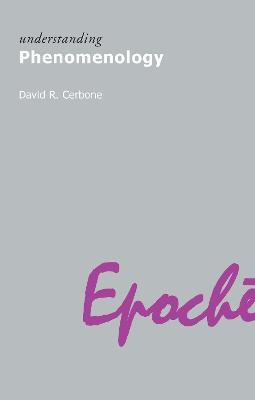 Understanding Phenomenology - David R. Cerbone - cover