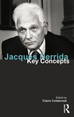 Jacques Derrida: Key Concepts - cover