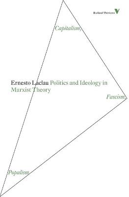 Politics and Ideology in Marxist Theory: Capitalism, Fascism, Populism - Ernesto Laclau - cover