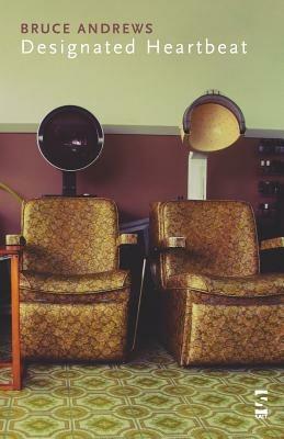 Designated Heartbeat - Bruce Andrews - cover