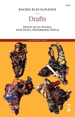 Drafts: Drafts 39-57, Pledge, with Draft, unnumbered: Precis - Rachel Blau DuPlessis - cover