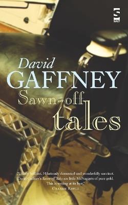 Sawn-Off Tales - David Gaffney - cover