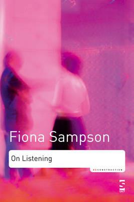 On Listening - Fiona Sampson - cover