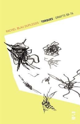 Torques: Drafts 58-76 - Rachel Blau DuPlessis - cover