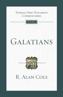 Galatians: An Introduction and Commentary - R.Alan Cole - cover